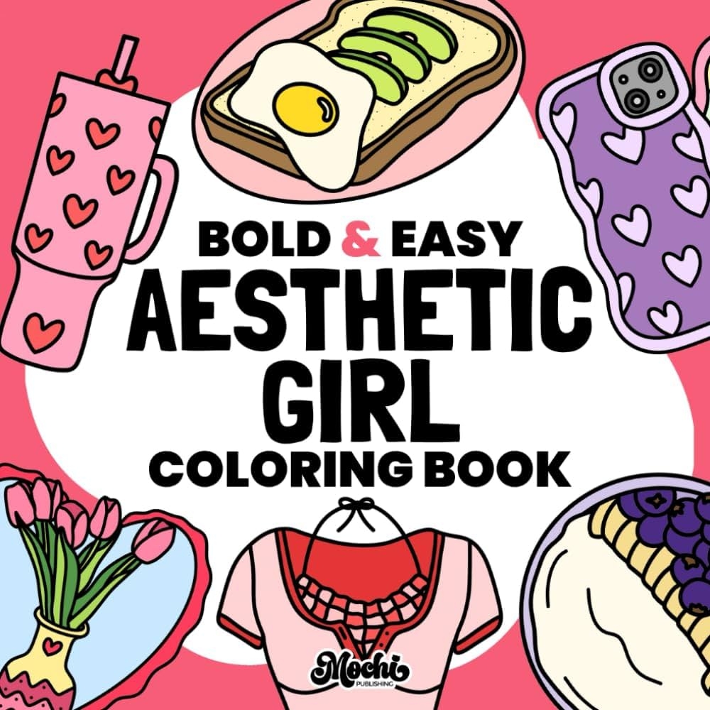 Aesthetic Girl Coloring Book Bold And Easy Coloring Pages For Adults And Kids Simple And Big Girly Inspired Designs For Relaxation Bold Easy Coloring Books Publishing Mochi 9798336162301 Amazon Books