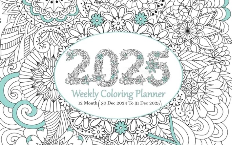 Amazon 2025 Weekly Coloring Planner 12 Month 30 Dec 2024 To 31 Dec 2025 With Federal Holidays And Observances With A Relaxing Coloring Pages 9798323711642 ART CH Fatine Books