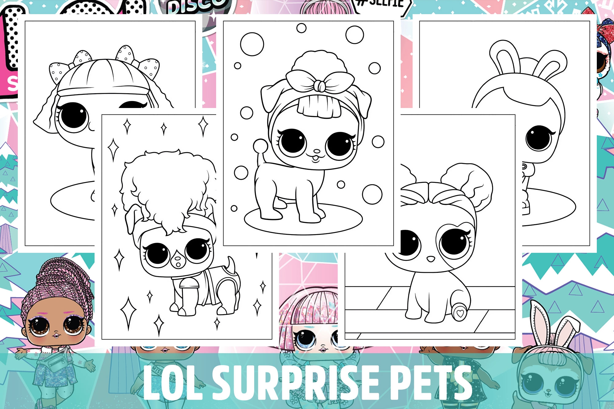 LOL Surprise Pets Coloring Pages For Kids Girls Boys Teens Birthday School Activity Made By Teachers LOL Surprise Pets Coloring Pages For Kids Girls Boys Teens Birthday School Activity Made By Teachers